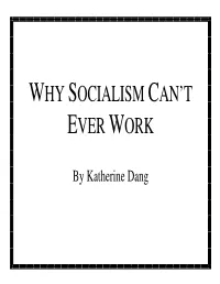 Why Socialism Can't Ever Work