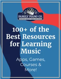 100+ of the Best Resources for Learning Music Apps, Games, Courses & More!