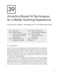 Analytics-Based AI Techniques for a Better Gaming Experience