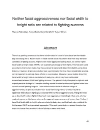 Neither Facial Aggressiveness Nor Facial Width to Height Ratio Are Related to Fighting Success