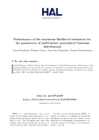 Performance of the Maximum Likelihood Estimators for the Parameters of Multivariate Generalized Gaussian Distributions