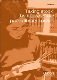 Taking Stock: the Future of Our Public Library Service