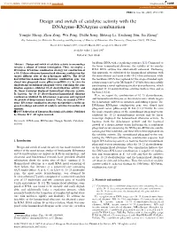Design and Switch of Catalytic Activity with the Dnazyme–Rnazyme Combination