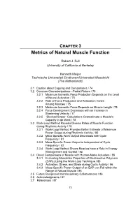 Metrics of Natural Muscle Function