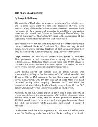 THE BLACK SLAVE OWNERS by Joseph E. Holloway the Majority of Black Slave