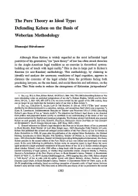 The Pure Theory As Ideal Type: Defending Kelsen on the Basis of Weberian Methodology