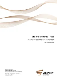 Vicinity Centres Trust Financial Report for the Year Ended 30 June 2021