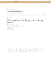 A Note on War and Fiscal Capacity in Developing Countries Abdur Chowdhury Marquette University, Abdur.Chowdhury@Marquette.Edu