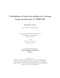 Calculation of Rates for Radioactive Isotope Beam Production at TRIUMF