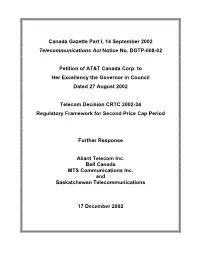 Canada Gazette Part I, 14 September 2002 Telecommunications Act Notice No. DGTP-008-02 Petition of AT&T Canada Corp. To