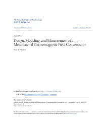 Design, Modeling, and Measurement of a Metamaterial Electromagnetic Field Concentrator Noel A