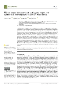 Mutual Impact Between Clock Gating and High Level Synthesis in Reconﬁgurable Hardware Accelerators