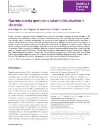 Placenta Accreta Spectrum-A Catastrophic Situation in Obstetrics