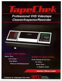 Professio Nal VHS Videotape C I Ea N E R/L N S Pe Cto R/R Ew I N D E R