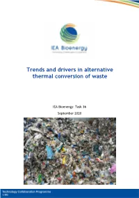 Trends and Drivers in Alternative Thermal Conversion of Waste