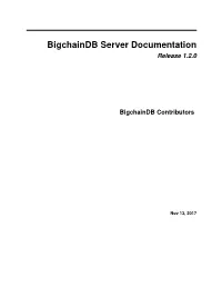 Bigchaindb Server Documentation Release 1.2.0
