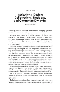 Institutional Design: Deliberations, Decisions, and Committee Dynamics Kevin M