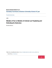 Mistake of Fact Or Mistake of Criminal Law? Explaining and Defending the Distinction