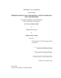 PROCEDURAL CONTENT GENERATION for GAME DESIGNERS a Dissertation