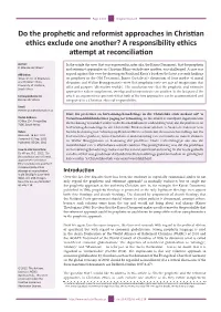 Do the Prophetic and Reformist Approaches in Christian Ethics Exclude One Another? a Responsibility Ethics Attempt at Reconciliation
