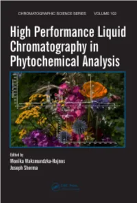 High Performance Liquid Chromatography in Phytochemical Analysis CHROMATOGRAPHIC SCIENCE SERIES
