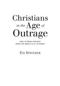 Christians in the Age of Outrage – Appendix