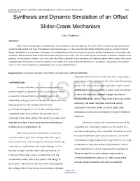 Synthesis and Dynamic Simulation of an Offset Slider-Crank Mechanism