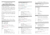 A Quick Guide to PERL Regular Expressions Second Edition © 2006 Transliteration: Translate Operator Tr/// EXPR =~ Tr/SEARCHLIST/REPLACELIST/Cds