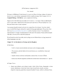 AP Bio Summer Assignment 2018 Mrs. Oswald Welcome to AP Biology! I Look Forward to a Great Year. Due to the Large Volume Of