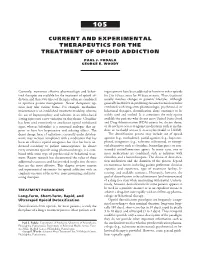 Current and Experimental Therapeutics for the Treatment of Opioid Addiction