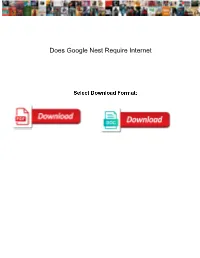Does Google Nest Require Internet