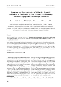 Simultaneous Determination of Chloride, Bromide and Iodide in Foodstuffs by Low Pressure Ion-Exchange Chromatography with Visible Light Detection