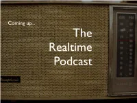The Realtime Podcast (Slides)