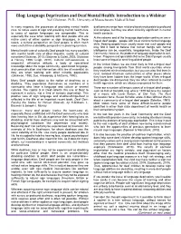 Blog: Language Deprivation and Deaf Mental Health: Introduction to a Webinar Neil Glickman, Ph.D., University of Massachusetts Medical School
