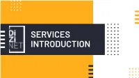 Services Introduction Table of Content
