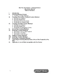 1 Star Trac Pro Partner – Training Partner Operations Manual Table of Contents I. Introduction II. Selecting Workout Partner