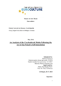 An Analysis of the Czechoslovak Media Following the Act of Jan Palach’S Self-Immolation