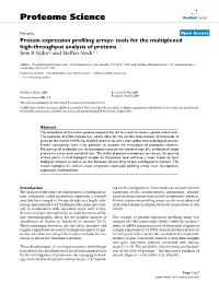 Protein Expression Profiling Arrays: Tools for the Multiplexed High-Throughput Analysis of Proteins Jens R Sydor2 and Steffen Nock*1