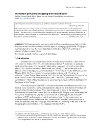 Wellerism Proverbs: Mapping Their Distribution by Peter Unseth, Daniel Kliemt, Laurel Morgan, Stephen Nelson, Elaine Marie Scherrer1 Email: Pete Unseth@Gial.Edu