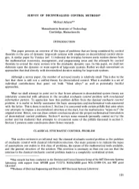 SURVEY of DECENTRALIZED CONTROL METHODS* Michael