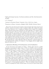 Light and Strange Baryons, Two-Baryon Systems and the Chiral Symmetry of QCD L