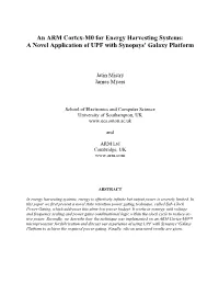 An ARM Cortex-M0 for Energy Harvesting Systems: a Novel Application of UPF with Synopsys’ Galaxy Platform