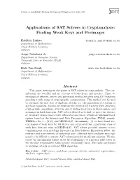 Applications of SAT Solvers in Cryptanalysis: Finding Weak Keys and Preimages