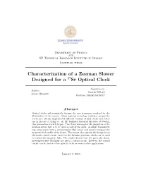 Characterization of a Zeeman Slower Designed for a Sr Optical Clock