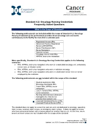 Oncology Nursing Credentials Frequently Asked Questions