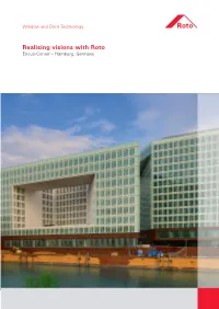 Realising Visions with Roto Ericus-Contor – Hamburg, Germany All Challenges Mastered with Know-How and Technology from Roto