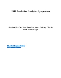 Session 18: Can You Hear Me Now: Getting Clarity with Fuzzy Logic