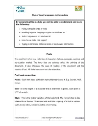 Use of Local Languages in Computers Fonts the Word Font Refers to A