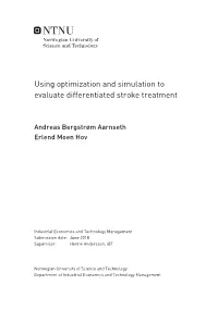Using Optimization and Simulation to Evaluate Differentiated Stroke Treatment