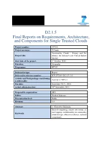 D2.1.5 Final Reports on Requirements, Architecture, and Components for Single Trusted Clouds